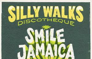 Silly Walks Discotheque “Smile Jamaica” (Silly Walks Discotheque)