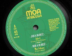 Moa Anbessa feat. Jules I “Jah a di best”/Prince David “Everliving” (Moa Anbessa)