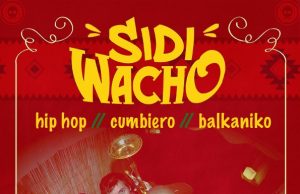 Sidi Wacho – On Tour!