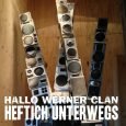 Hallo Werner Clan “Heftich Unterwegs”/”Ein Für Den Werner” – 7 Inch (Hallo Werner Clan – 2016) Der Hallo Werner Clan ist wieder unterwegs – und zwar heftich! Die Chaostruppe aus […]