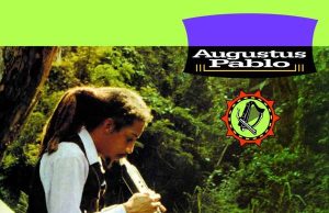 Augustus Pablo “King David’s Melody (Expanded)” (Greensleeves)