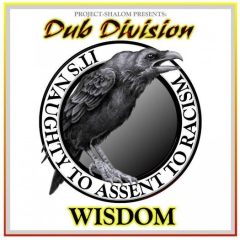 Dub Division Wisdom