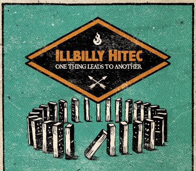 illbilly hitec one thing leads to another