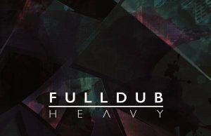 Full Dub “Heavy” (ODG Productions)