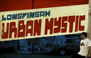 Longfingah “Urban Mystic” (GuerillJah Productions)