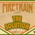 Firetrain presents The Solution In der kommenden Ausgabe wird vor der anstehenden Sommerpause noch einmal so richtig eingeheizt! Marshell Madders und Tuff Tone Movement bekommen tatkräftige Unterstützung von einer Combo, […]