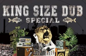 King Size Dub Special: Illbilly Hitec (DJ Set), Irie Worryah u.a., Frau Hedi, Hamburg, 15.6.17