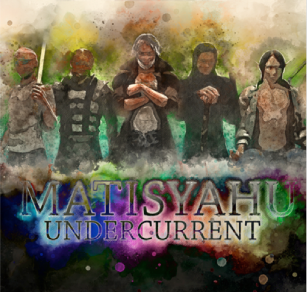 Matisyahu Undercurrent