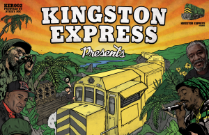 Kingston Express presents “Kingston Connection” (Kingston Express Records)
