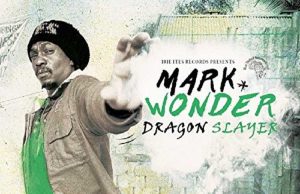 Mark Wonder “Dragon Slayer” (Irie Ites Records)