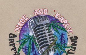 Gappy Ranks & Jah Tung “Nice And Early” (Eleven Seven Records)