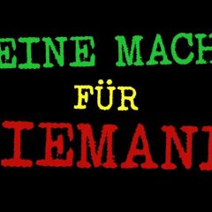 Keine Macht Für Niemand