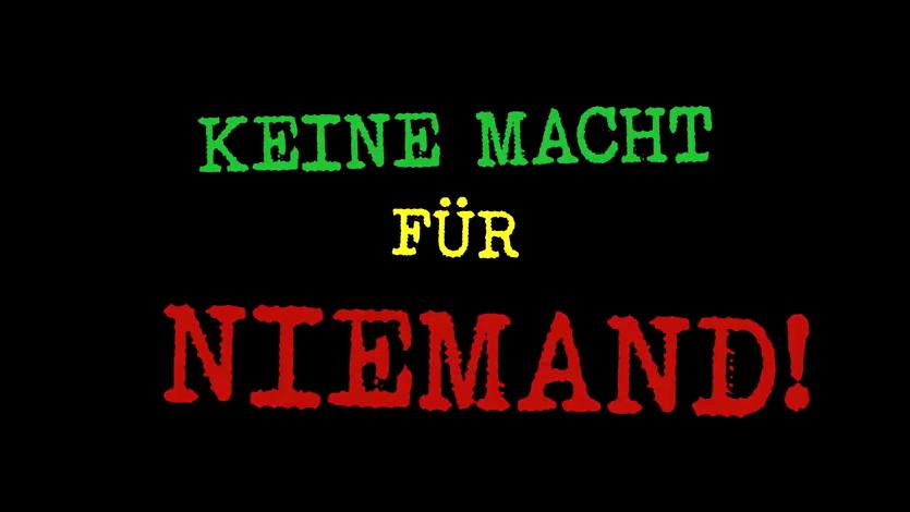 Keine Macht Für Niemand