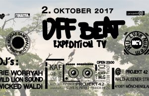 Offbeat Expedition IV feat. Irie Worryah, Wild Lion Sound u.a., Projekt 42, Mönchengladbach, 2.10.17