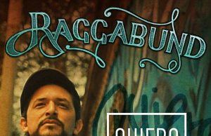 Raggabund “Quiero Bailar” (Erste Welt Records)