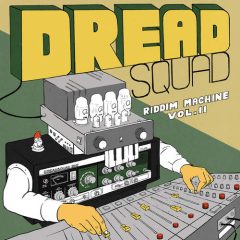 Dreadsquad Riddim Machine 2
