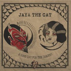 Jaya The Cat 2017