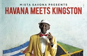 Mista Savona presents “Havana Meets Kingston” (Baco Records)