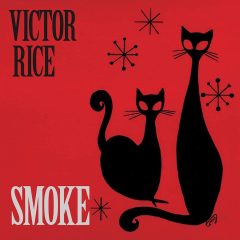 Victor Rice Smoke