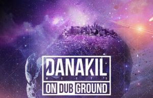 Danakil meets On Dub Ground (Baco Records)