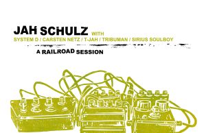 Jah Schulz “A Railroad Session” (Railroad Records)