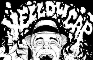 Yellow Cap “Too Fucked To Go” – New Tune & Video
