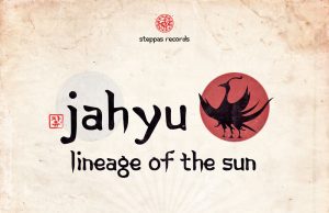 JahYu “Lineage Of The Sun” (Steppas Records)