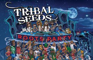 Tribal Seeds “Roots Party” (Tribal Seeds Music)