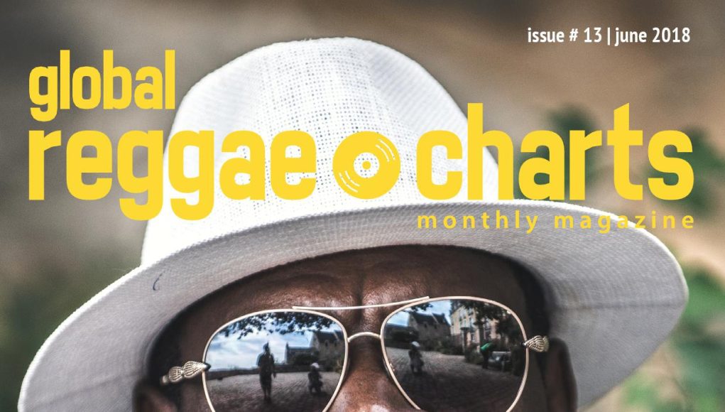 Global Reggae Charts - Issue _13 _ June 201801