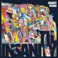 Shanti Powa “‘Til Insanity” (Shanti Powa Records – 2018) Auf dem Weg dahin, dass einer oder mehrere Mitglieder der Gruppe von der Musik ihren Lebensunterhalt bestreiten können, zeigen Shanti Powa […]