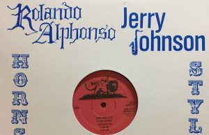 Rolando Alphonso / Jerry Johnson “Hornsman Style EP” (DKR)