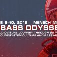 Nur noch knapp eine Woche , dann geht die Veranstaltungsreihe “A Bass Odyssey” in die nunmehr dritte Runde. Die Veranstaltung findet vom 8. und 9. Juni erneut im Berliner Mensch […]