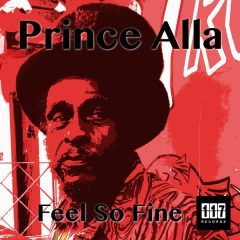 Prince Alla Feel So Fine