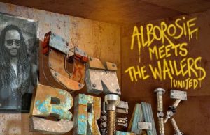 Alborosie meets The Wailers United “Unbreakable” (Greensleeves)