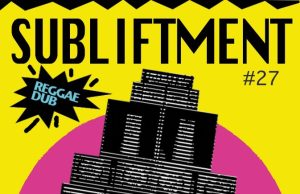 Subliftment #27 Irie Ites Soundsystem, Unten, Kassel, 26.1.19