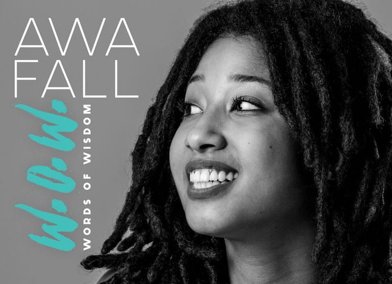Awa Fall Words Of Wisdom