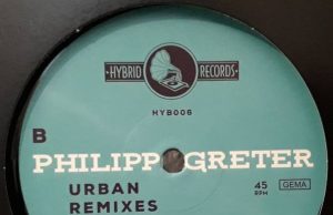 Philipp Greter “Urban Remixes” (Hybrid Records)