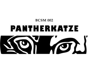T-Jah & Kuriooki / Jah Schulz “Pantherkatze” (basscomesaveme)