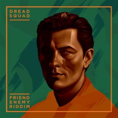 SF041 – artwork Dreadsquad – Friendenemy Riddim