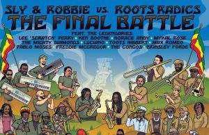 Sly & Robbie vs. Roots Radics „The Final Battle“ (Serious Reggae)