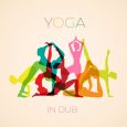 Dubvisionist “Yoga In Dub” (Echo Beach – 2019) Yoga und Dub – geht das gut zusammen? Im Info zum neuen Album heißt es: “‘Yoga in Dub’ is a truly special […]