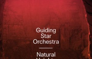 Guiding Star Orchestra “Natural Heights” (DubShot Records)