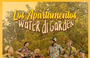 Los Apartamentos “Water Di Garden” (Jump Up-Records)
