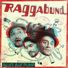 Raggabund Alles Auf Pump
