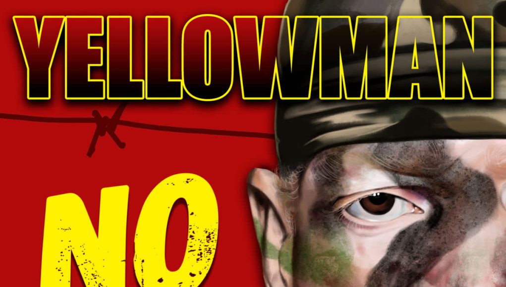 Yellowman No More War
