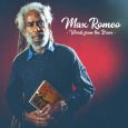 Max Romeo „Words From The Brave“ (Baco Records – 2019) Auch wenn er seine Solo-Karriere als Skandalsänger mit dem damaligen Hit „Wett Dreams“ begonnen hatte, hat sich Max Romeos Fokus […]