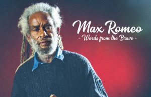 Max Romeo „Words From The Brave“ (Baco Records)