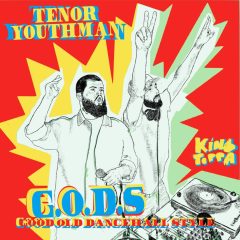 Tenor-Youthman-meets-King-Toppa—G.O.D.S