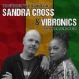 Vibronics feat. Sandra Cross “Jah Love” – 7 Inch (Scoops – 2019) Die Dame hat auf jeden Fall an der britische Reggaegeschichte mit geschrieben. Mit gerade mal 14 Jahren hat […]