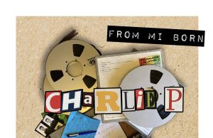 Charlie P “From Mi Born” (Dubquake Records)